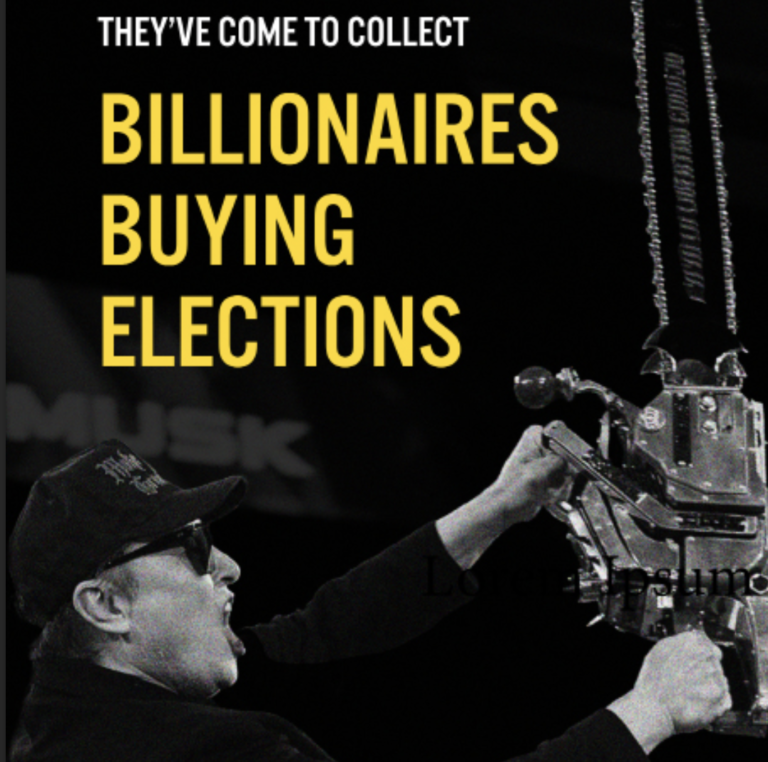 Billionaires Buying Elections: They’ve Come to Collect