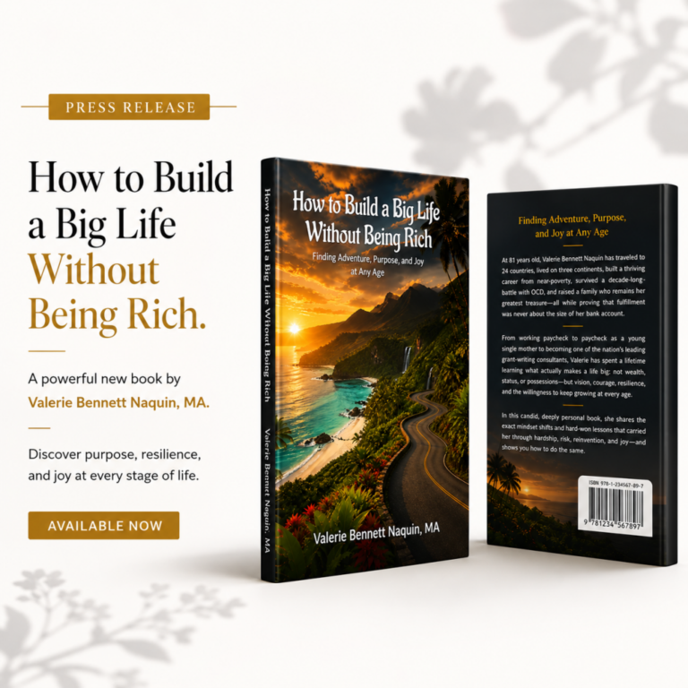 Valerie Bennett Naquin’s “How to Build a Big Life Without